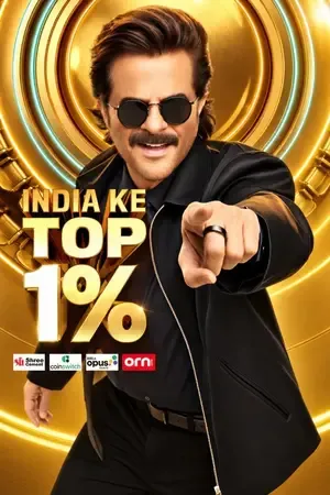 India Ke Top 1% 2026 Season 1 TV-Show Audio Web-DL | Hindi Full Movie [EP 10 Added]
