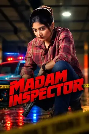 Madam Inspector 2026 Season 1 NetFlix Audio Web-DL | Hindi Full Movie [ALL EPISODES]