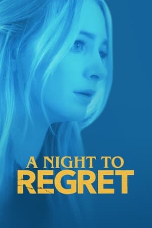 A Night to Regret (2018) Dubbed | Hindi Full Movie Web-DL [800MB]