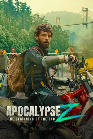 Apocalypse Z The Beginning of the End 2024 Dual Audio HDRip | Hindi Full Movie – 720p – 480p