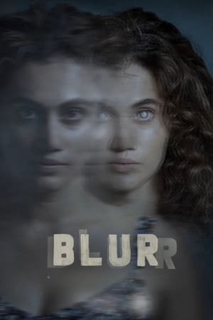 Blurr 2022 Movie HDRip | Hindi Full Movie – 480p