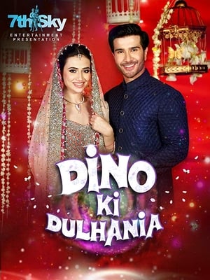 Dino Ki Dulhaniya (2018) Movie | Hindi Full Movie HDRip x264 [880MB]