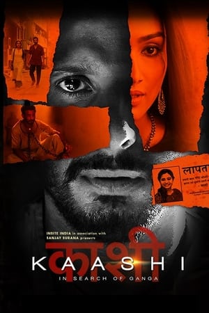 Kaashi in Search of Ganga (2018) Movie | Hindi Full Movie Web-DL - [320MB]