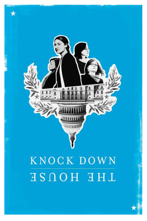 Knock Down the House (2019) Dual Audio | Hindi Full Movie Web-DL 300MB
