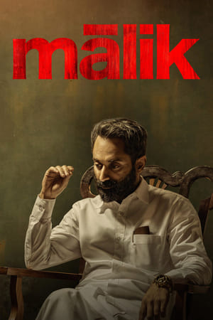 Malik 2021 ( (Voice Over) – Malayalam) Dual Audio | Hindi Full Movie UnCut HDRip [1.3GB]