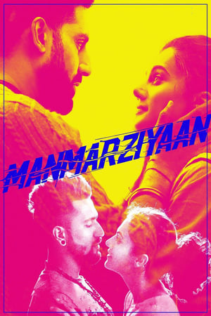 Manmarziyaan (2018) Movie | Hindi Full Movie HDRip - [400MB]