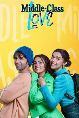 Middle Class Love 2022 Movie HDRip | Hindi Full Movie – 480p