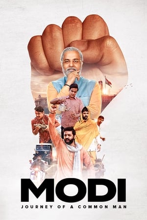 Modi: Journey of A Common Man (2019) Season 1 HDRip | Hindi Full Movie [Complete]