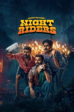 Nellikkampoyil Night Riders 2025 Malayalam Dual Audio WEB-DL | Hindi Full Movie