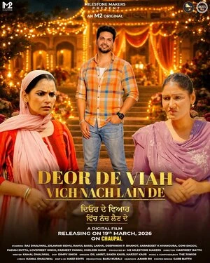 Deor De Viaah Vich Nach Lain De 2026 Punjabi Audio WEB-DL | Hindi Full Movie
