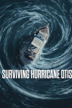 Surviving Hurricane Otis 2026 Dual Audio WEB-DL | Hindi Full Movie