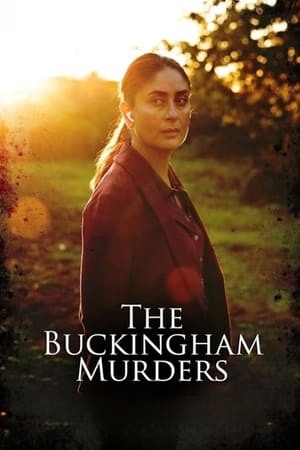 The Buckingham Murders 2024 (Org) HDRip | Hindi Full Movie – 720p – 480p