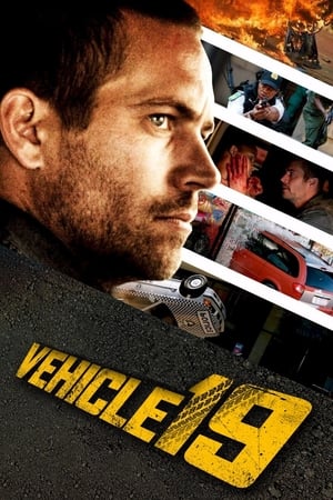 Vehicle 19 (2013) Dual Audio | Hindi Full Movie BluRay 350MB